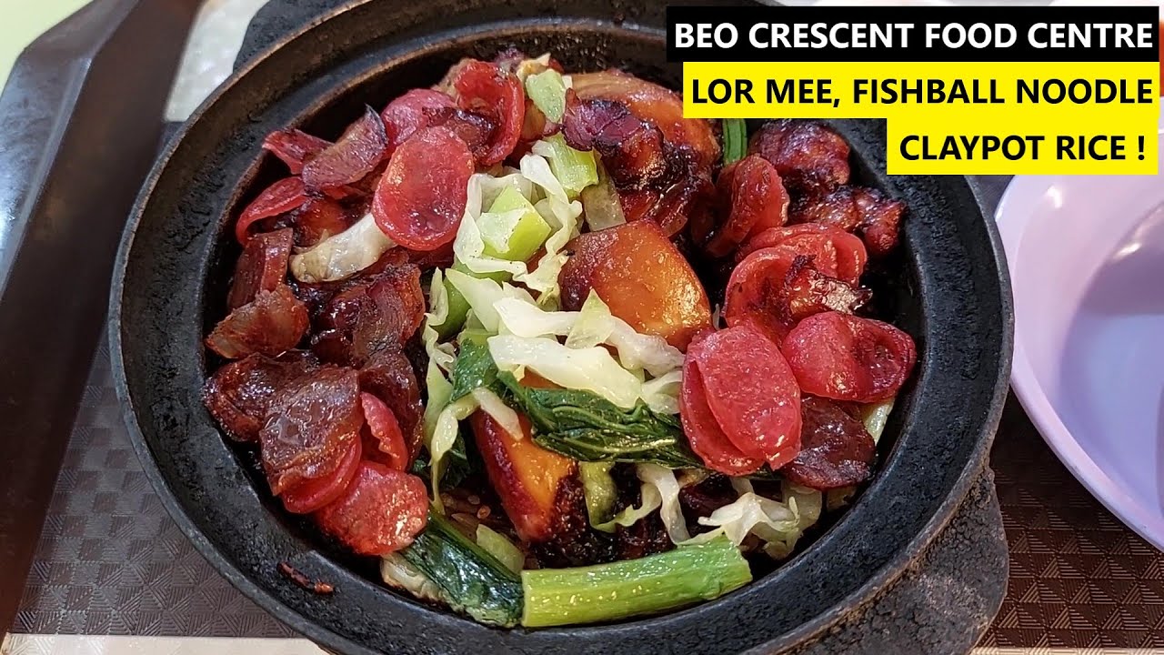 Beo Crescent Market & Food Centre | Lor Mee, Fishball Noodle, Chicken Claypot Rice ! | Hawker Eats