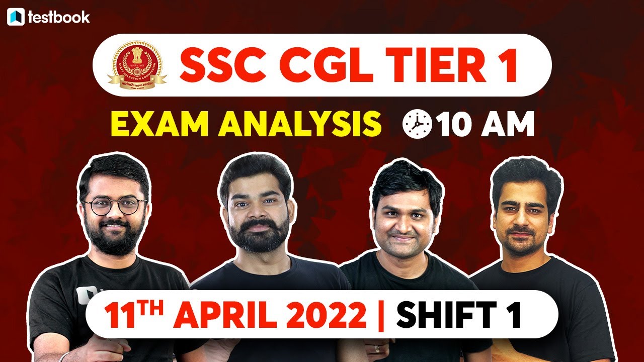 SSC CGL Analysis 2022 | 11 April Shift 1 | SSC CGL Tier 1 Exam Review + Asked Questions