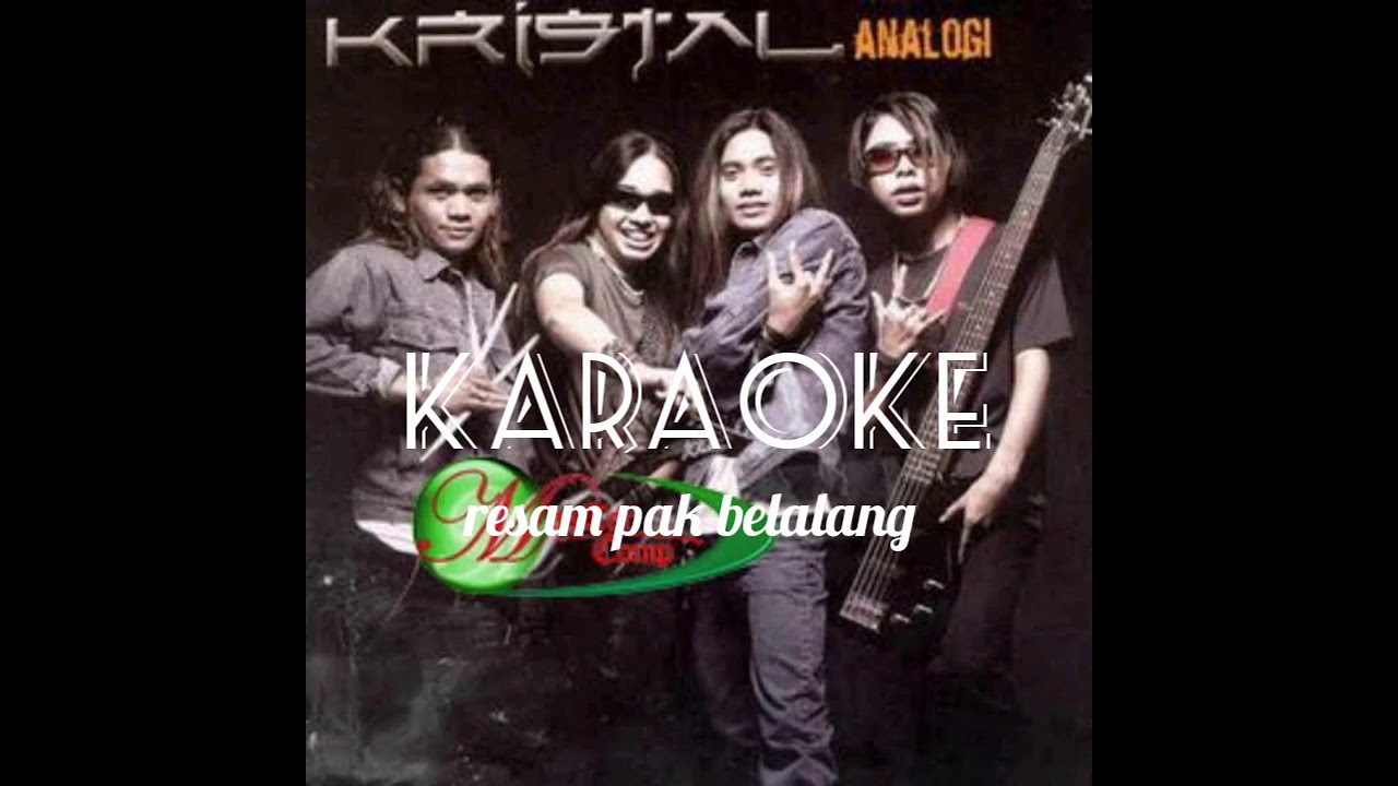 KARAOKE RESAM PAK BELALANG KRISTAL