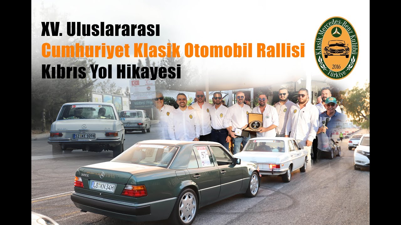 XV. Uluslararası Cumhuriyet Klasik Otomobil Rallisi – Kıbrıs Yol Hikayesi