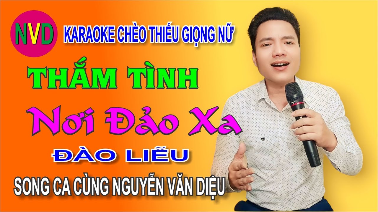 Karaoke chèo THẮM TÌNH NƠI ĐẢO XA | Nam chờ Nguyễn Văn Diệu - Đào Liễu