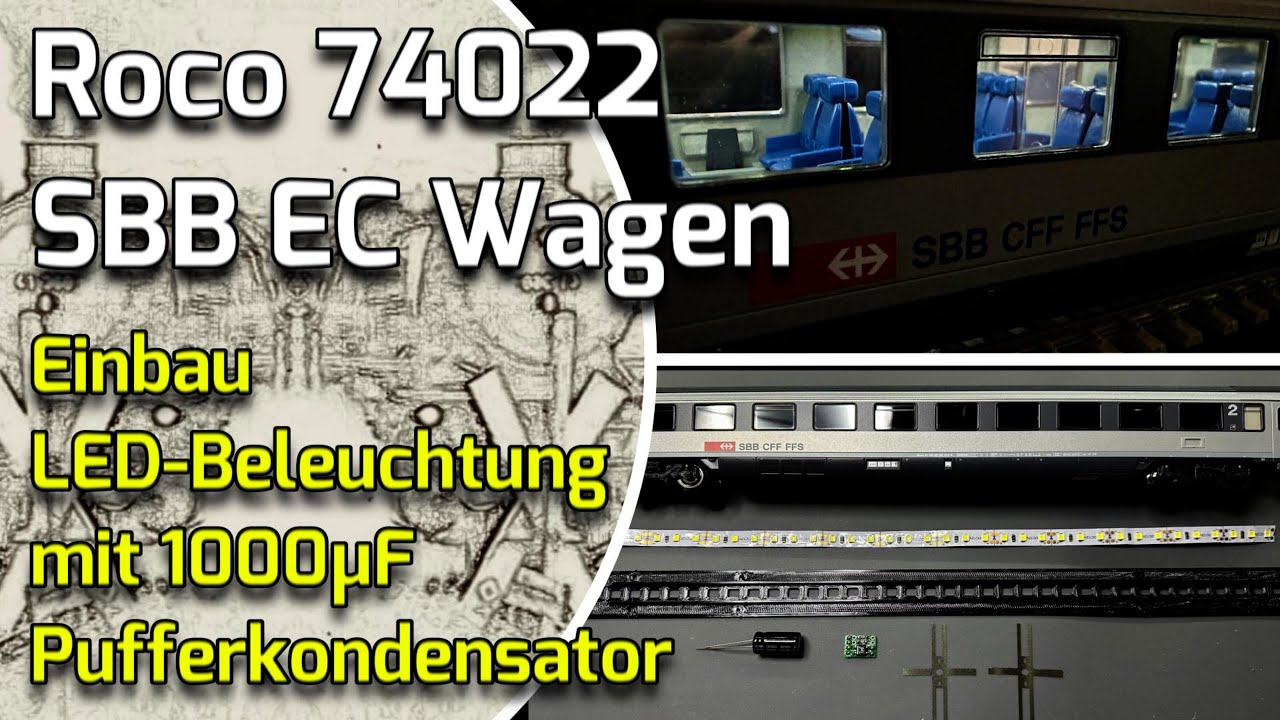 SBB EC Wagen. Einbau einer LED-Innenbeleuchtung mit Pufferkondensator über  kleine Anschlussplatine