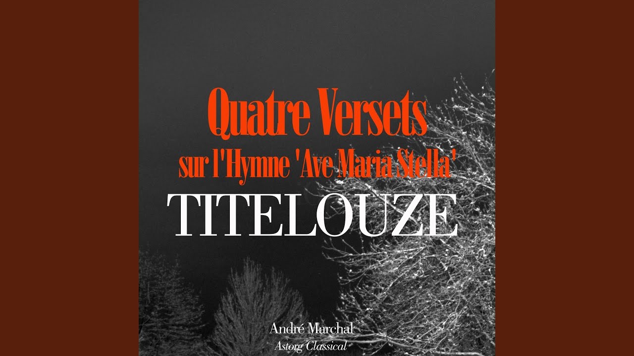 Quatre Versets sur l'Hymne 'Ave Maria Stella' : 4ème verset