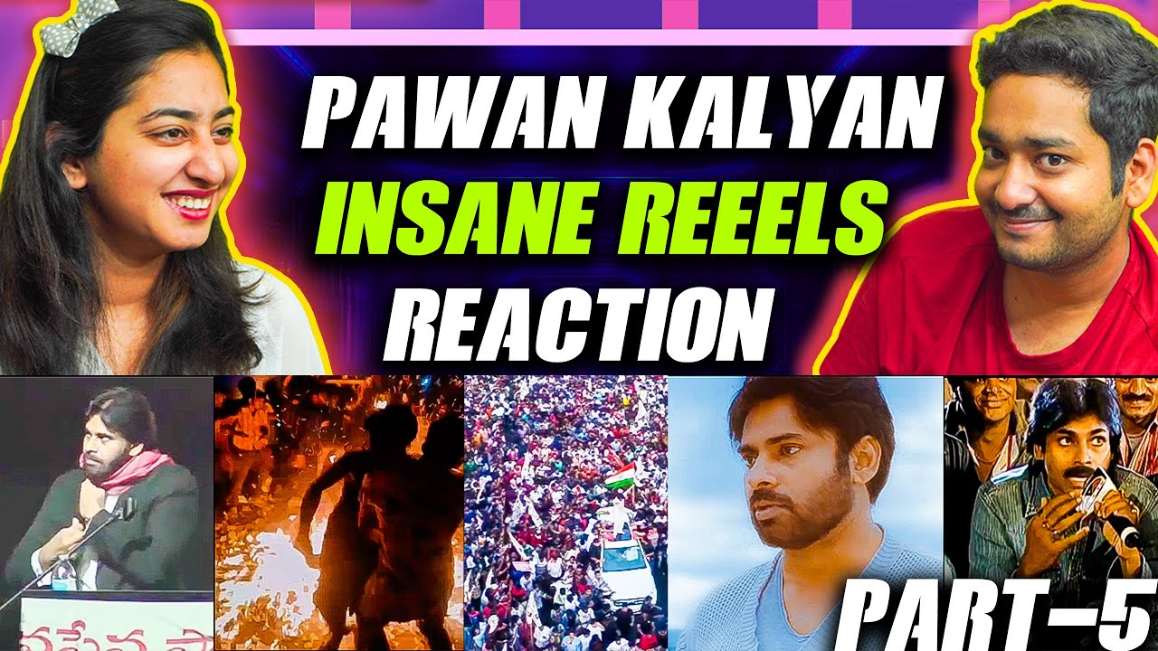 Pawan kalyan Insane Reels Reaction part 5