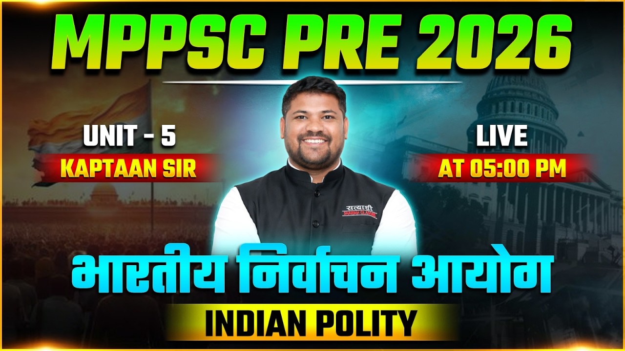 INDIAN POLITY,  MPPSC PRE 2026, MPPSC PRELIMS EXAM 2026, INDIAN POLITY FOR MPPSC PRE
