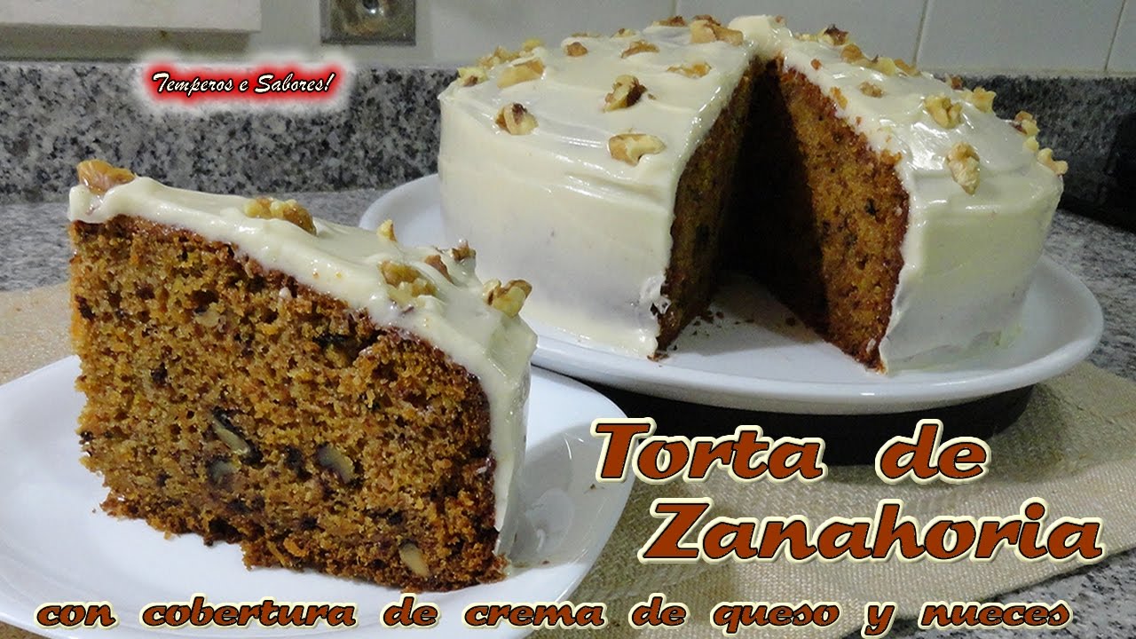 TORTA DE ZANAHORIA con cobertura de crema de queso deliciosa y fácil