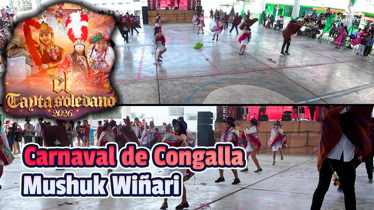 Carnaval de Congalla - Huancavelica - Mushuk Wiñari / Tayta Soledano 2026 Sangres Peruanas