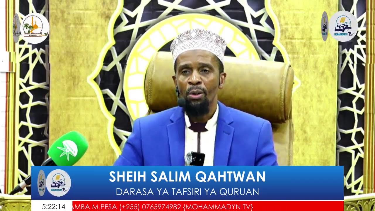 DARASA YA TAFSIR YA QURUAN¬SHEIKH SALIM QAHTWAN¬MASJID MTNDENI ARUSHA TANZANIA