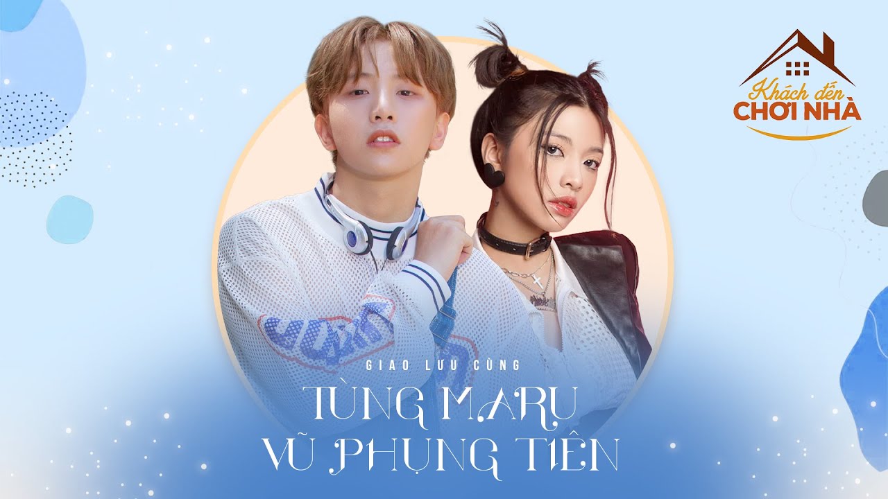 Tùng Maru: Vũ Phụng Tiên là cứu tinh của em vì những người em quen đều từ chối kết hợp