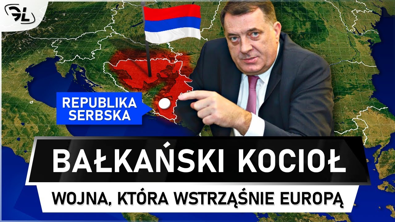 Na BAŁKANACH znowu ISKRZY - Nowy konflikt w Europie