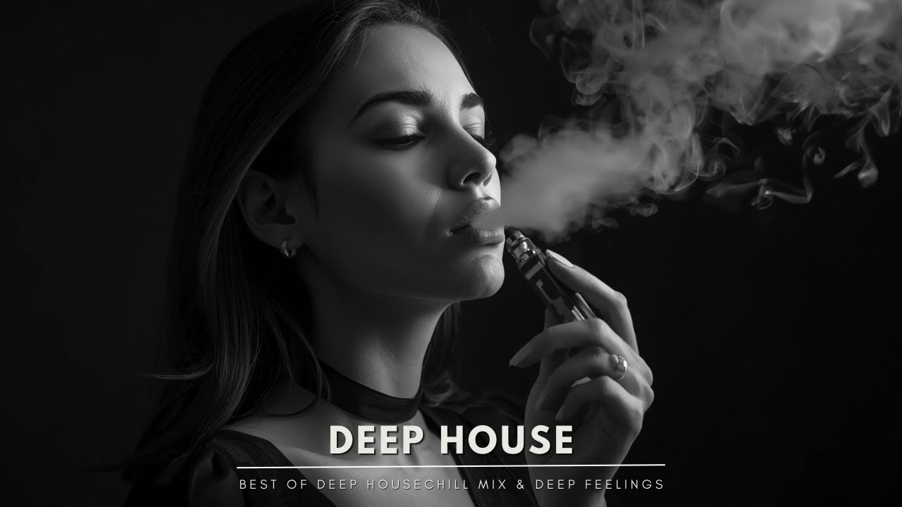 Best of Deep House 2026 | Chill Mix & Deep Feelings