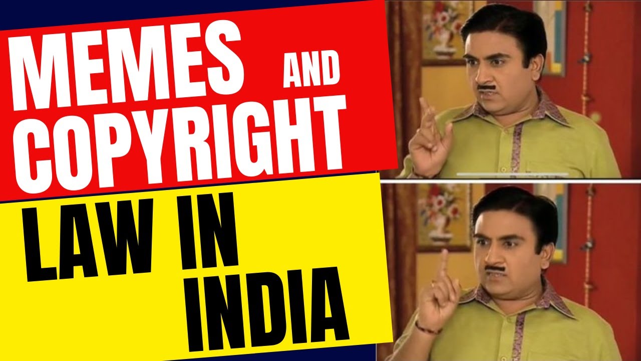 Memes and Copyright Law in India | Sonisvision Legal