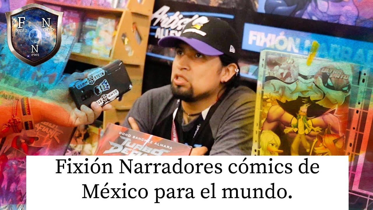 Fixi&oacute;n Narradores C&oacute;mics de M&eacute;xico para el Mundo