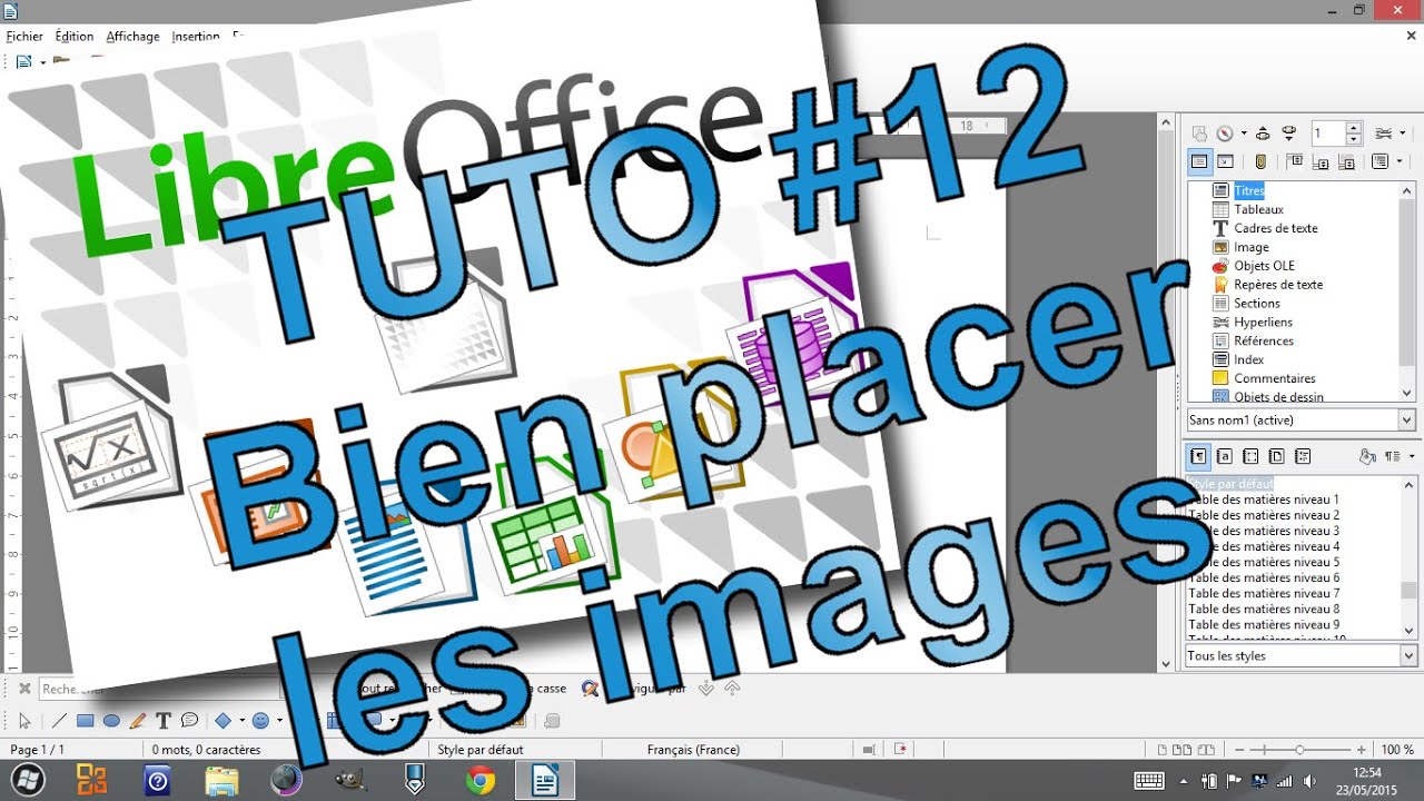 Tutoriel LibreOffice #12 (Bien placer les images)