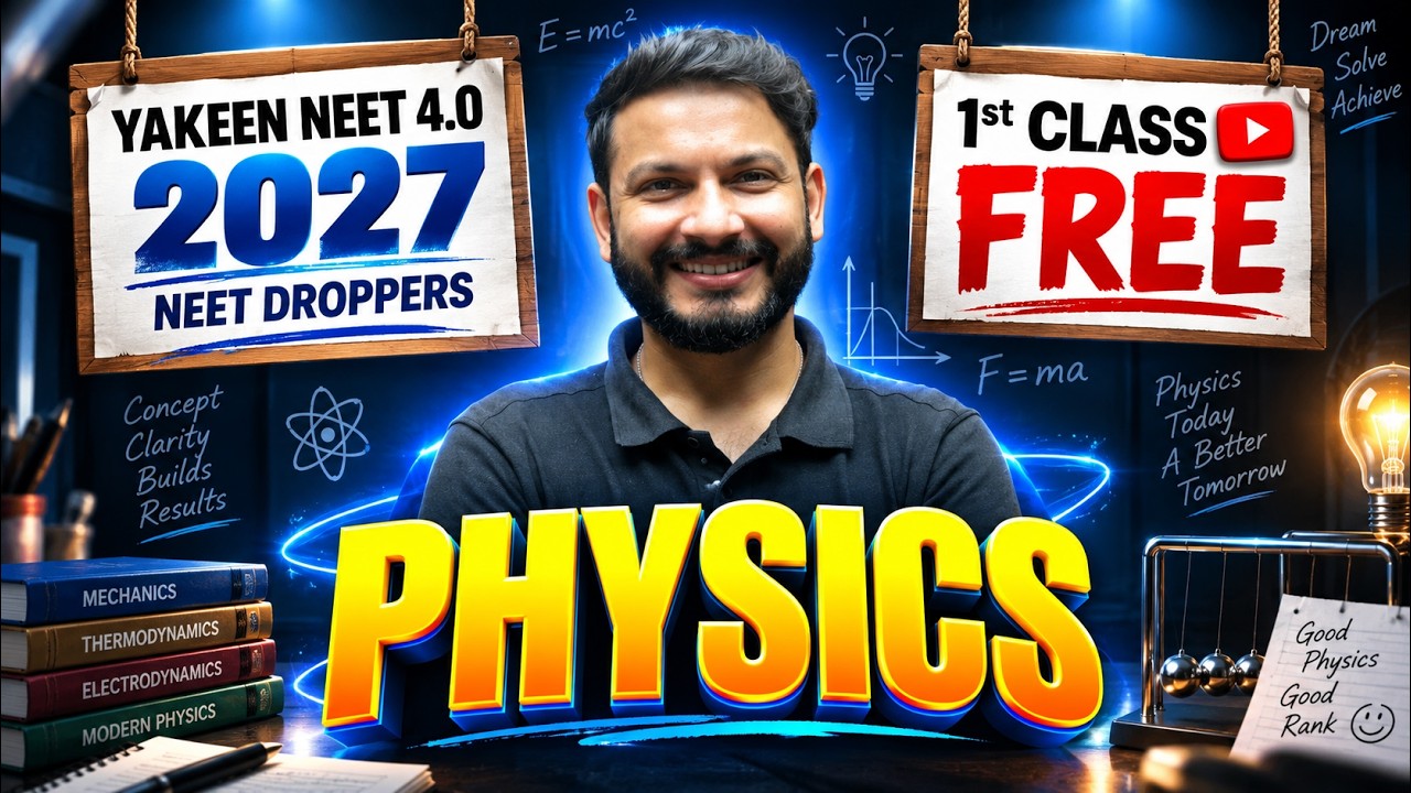 1st Free Class of Physics by Pawan Sir🔥 || Yakeen NEET 4.0 2027