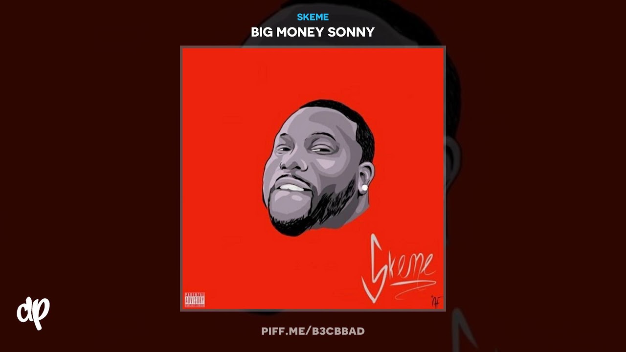 Skeme - Aint See It [Big Money Sonny]