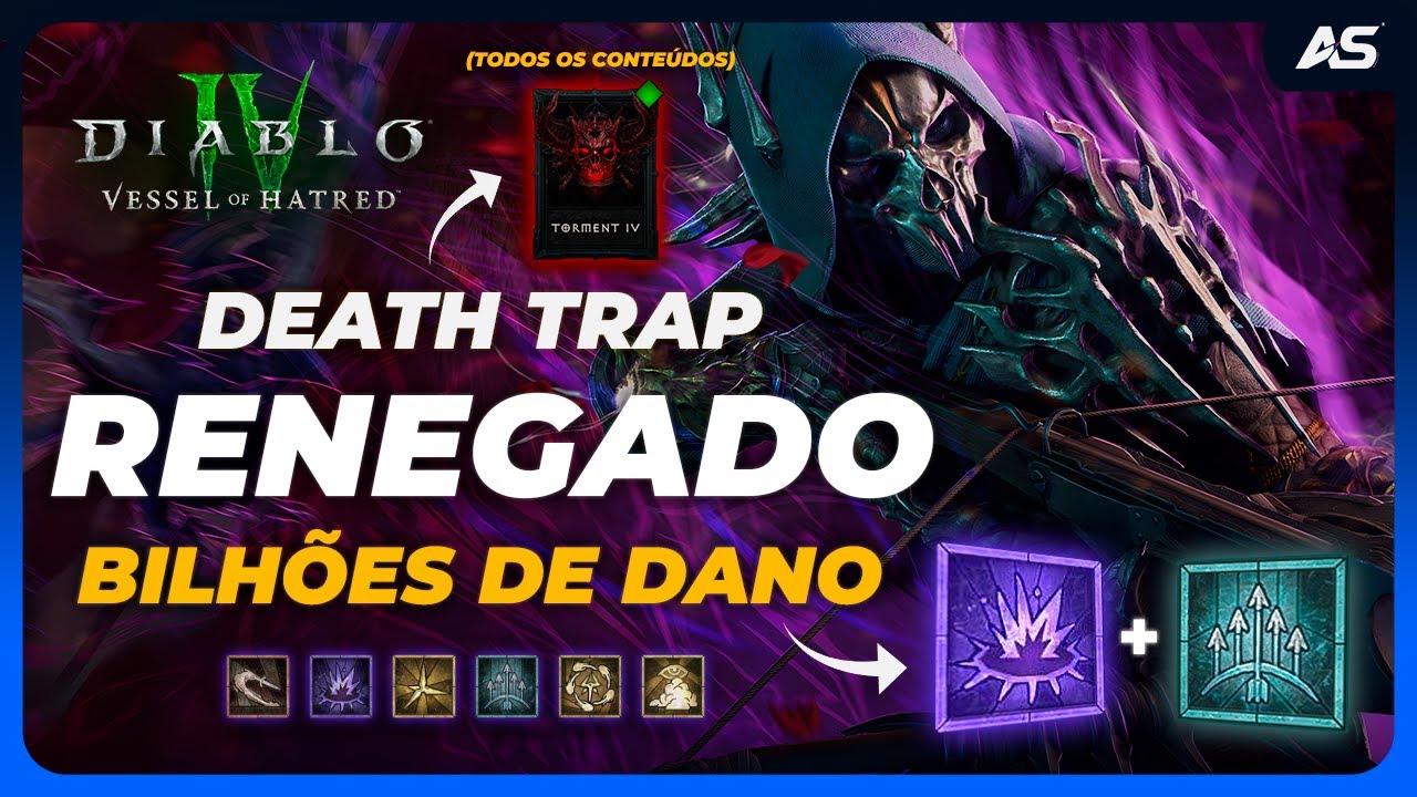 NOVO! Build TOP Renegado DEATH TRAP (Armadilha da morte) | Diablo 4 Temporada 6 Vessel of Hatred