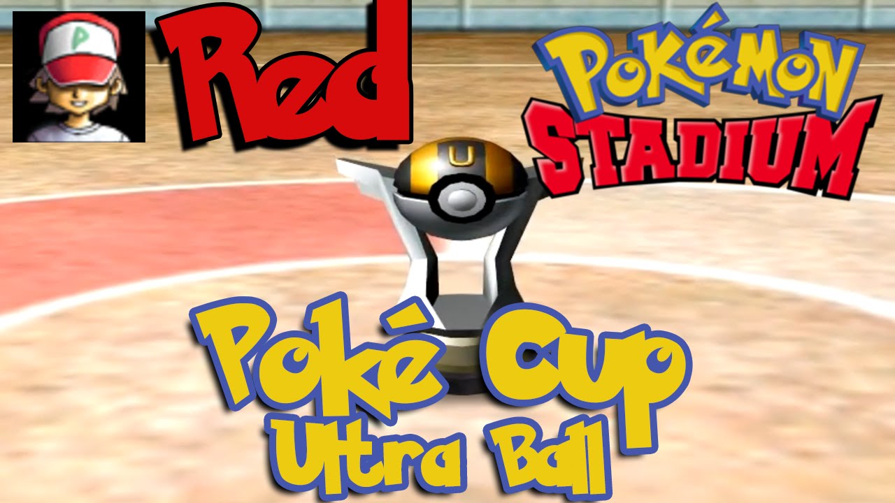 Pokémon Stadium - Poké Cup - Ultra Ball Complete