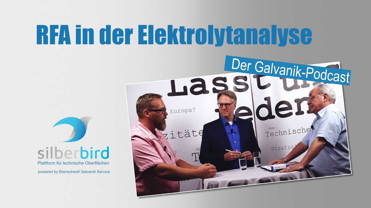 Der Galvanik-Podcast | Kann Röntgenfluoreszenz (RFA) nasschemische Elektrolyt-Analysen ersetzen?