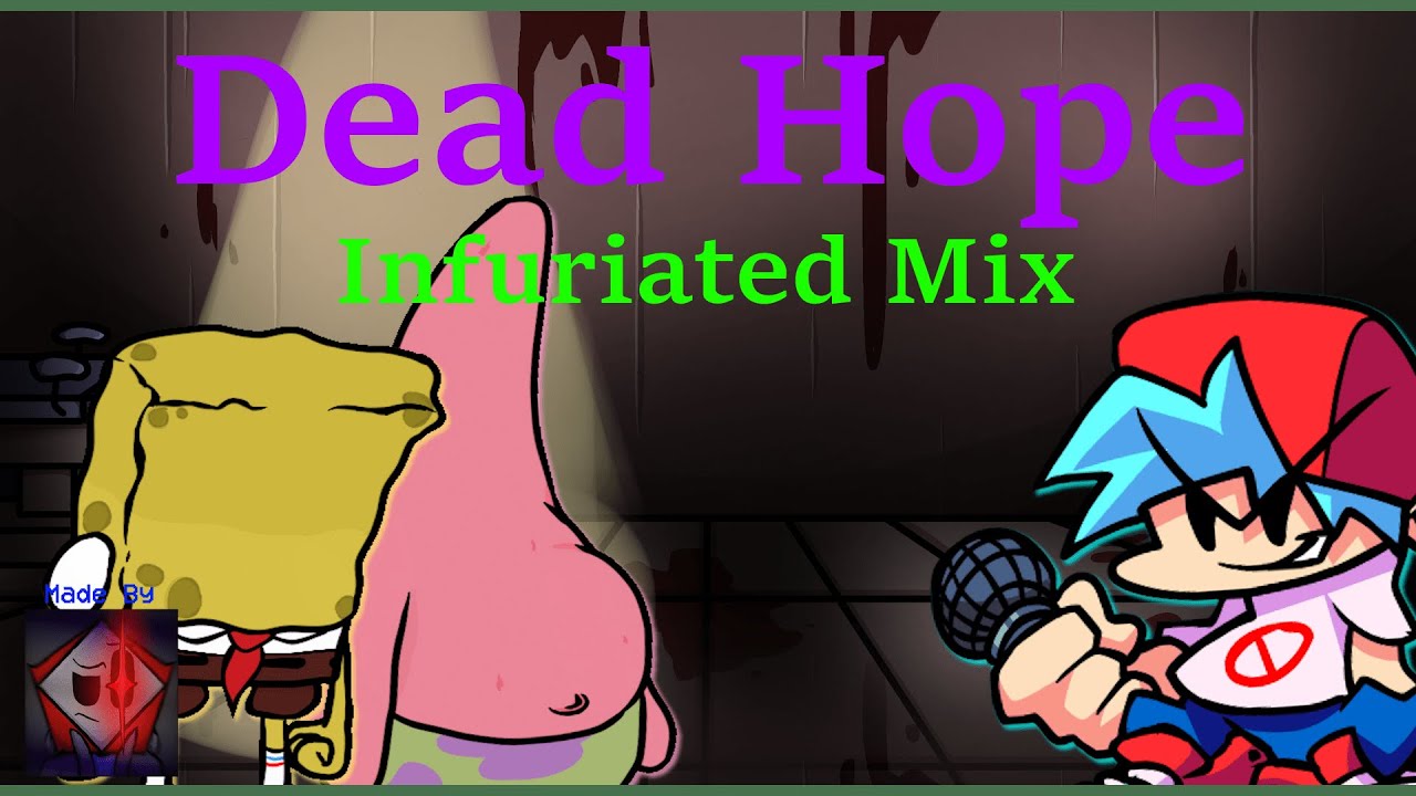 Dead Hope: INFURIATED MIX - Mistful Crimson Morning (REMIX)