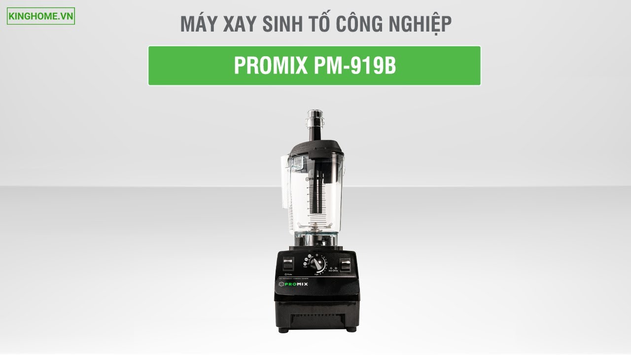 Promix PM-919B: M&aacute;y xay sinh tố c&ocirc;ng nghiệp, c&ocirc;ng suất 1500W mạnh mẽ, lưỡi dao bằng th&eacute;p kh&ocirc;ng gỉ