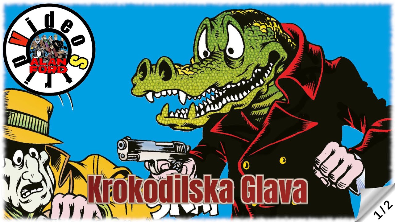 Alan Ford - Krokodilska Glava - Strip u boji (1/2)