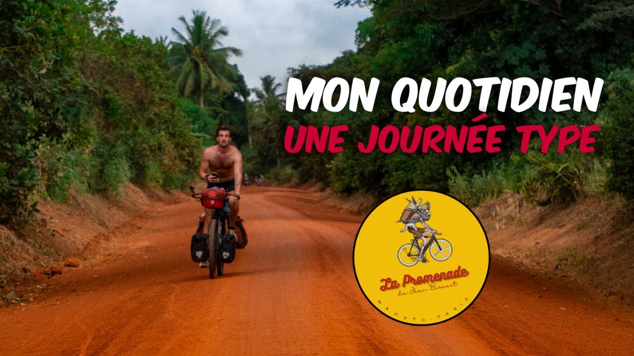 #12 MA ROUTINE SUR MON VELO (TRAVERSEE AFRIQUE)