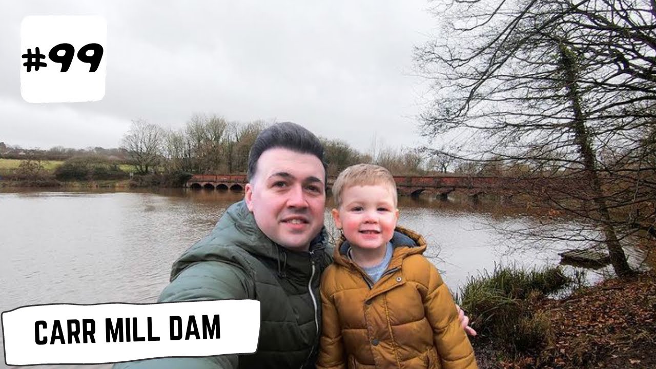 Episode 99 - Carr Mill Dam, Saint Helens | Dad and Lad on Tour | Where does the water in the dam go?
