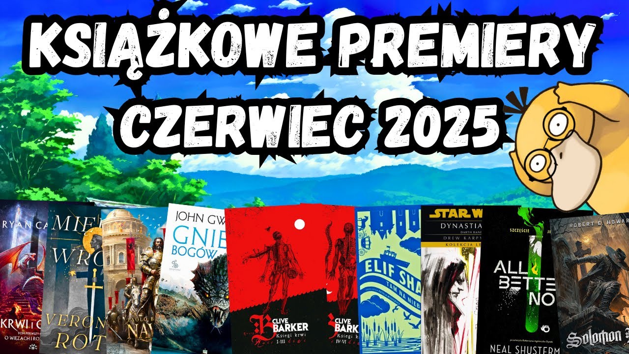 KSIĄŻKOWE PREMIERY - CZERWIEC 2025 📚 | CZYLI KSIĄŻKI, KTÓRE MNIE INTERESUJĄ