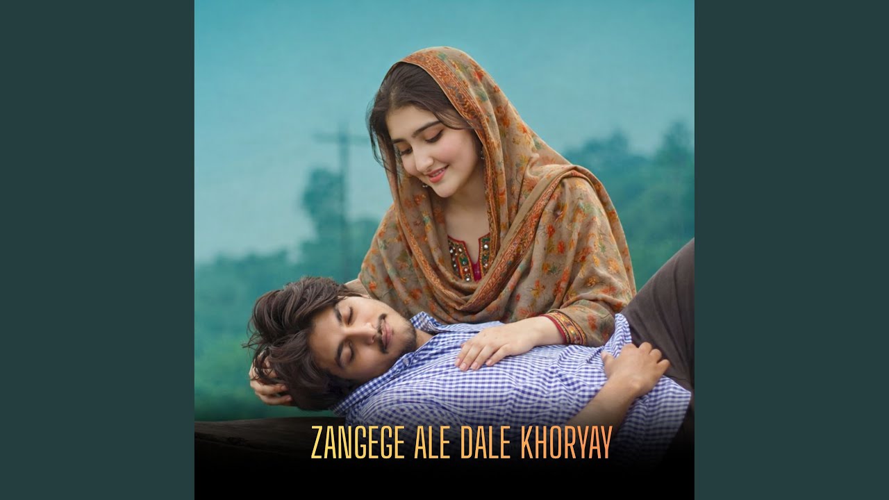 Zangege Ale Dale Khoryay