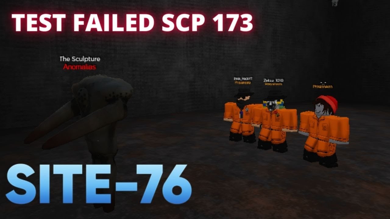Test Failed SCP 173|Site 76|ROBLOX|