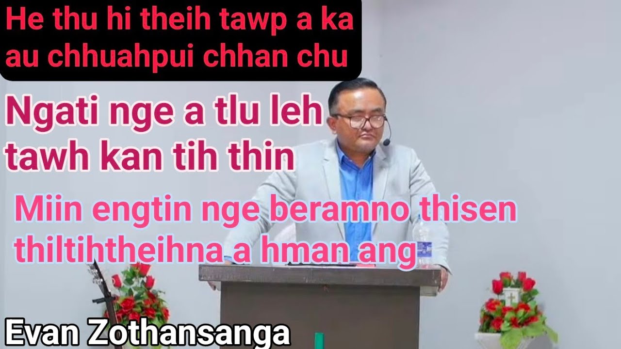 Setana Mizia/Evan Zothansanga/Pathian Thutak/Mizo Sermon/Religious Education Online