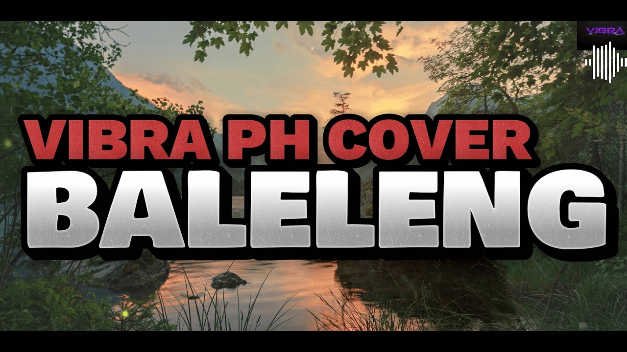 BALELENG I VIBRA PH COVER | OPM Alternative Ballad