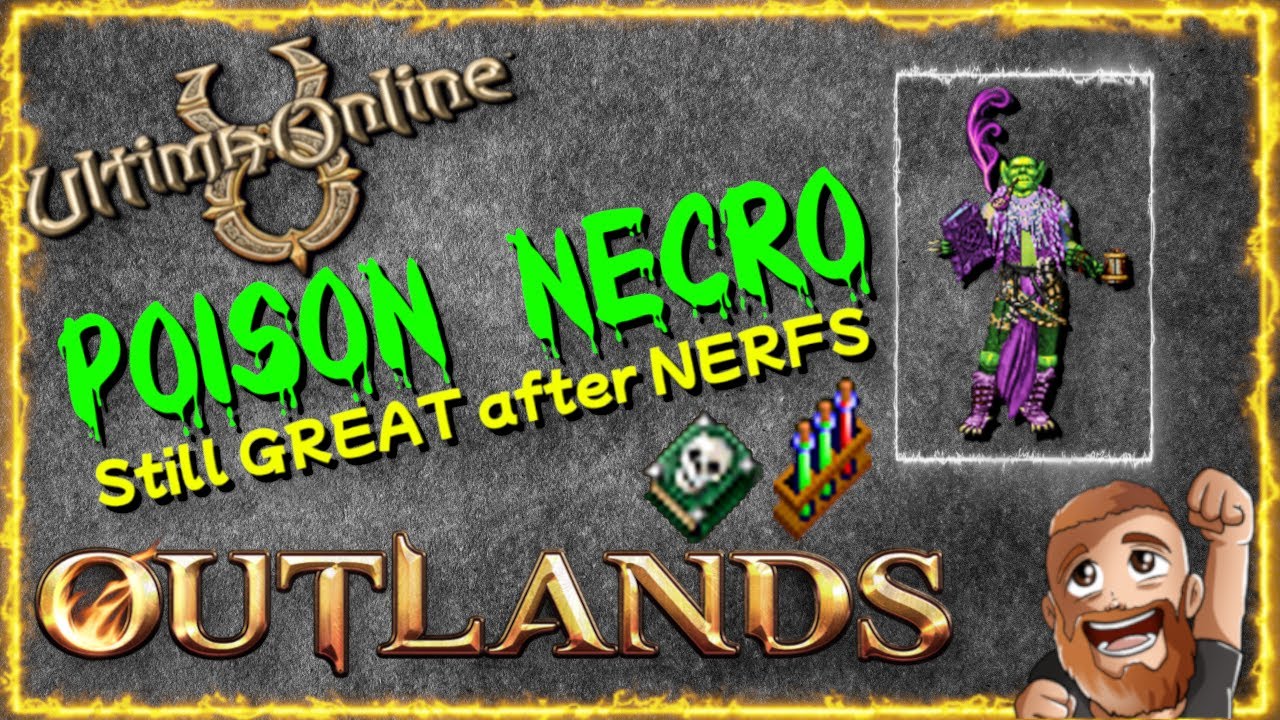Poison Necromancer Template Still STRONG Boating or Dungeons, Ultima Online 2023 UO OUTLANDS