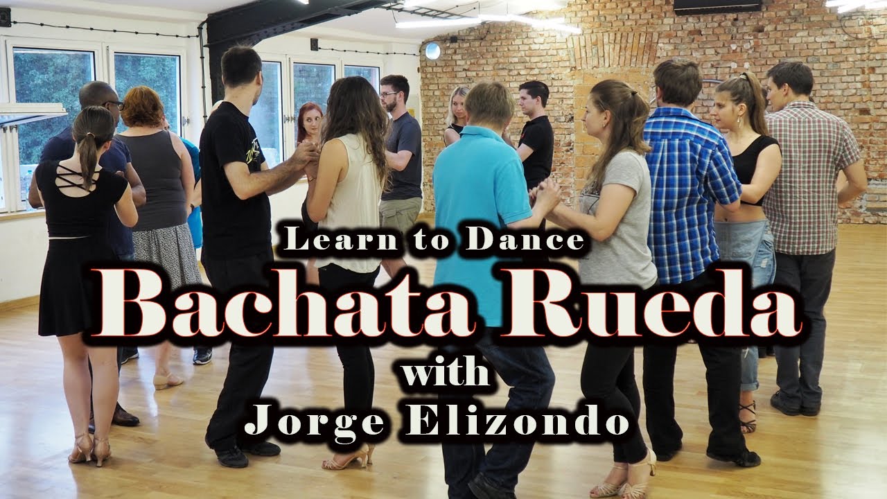 2017 Learn to Dance Bachata Rueda  Video by Jorge Elizondo