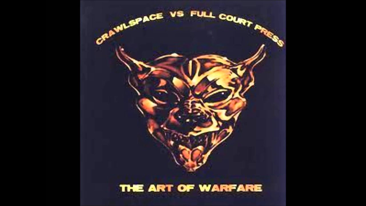 Crawlspace vs Full Court Press - The Art of Warfare (FULL ALBUM)