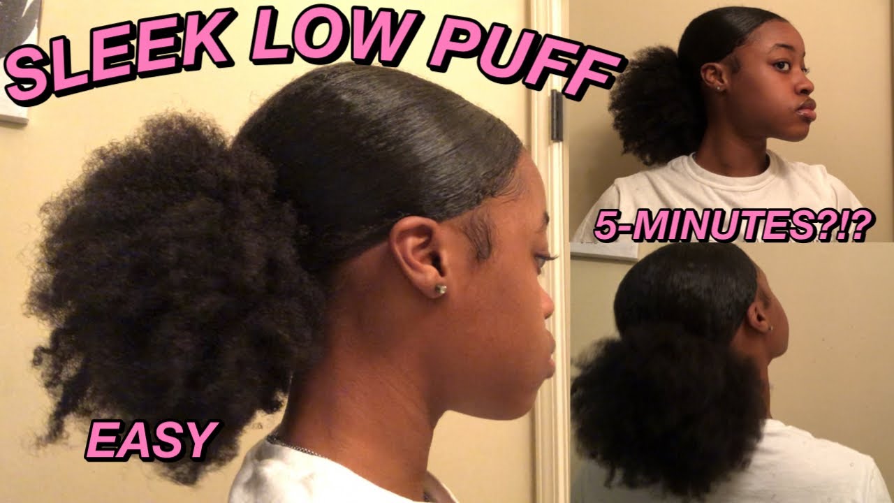 EASY 5-MINUTE SLEEK LOW PUFF ON NATURAL HAIR