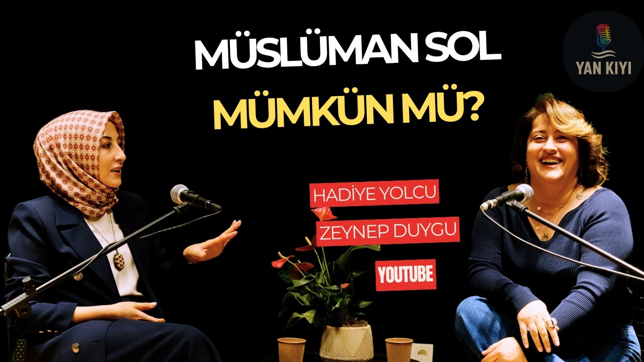 Müslüman Sol Mümkün mü? | Solun Dindarlarla İmtihanı