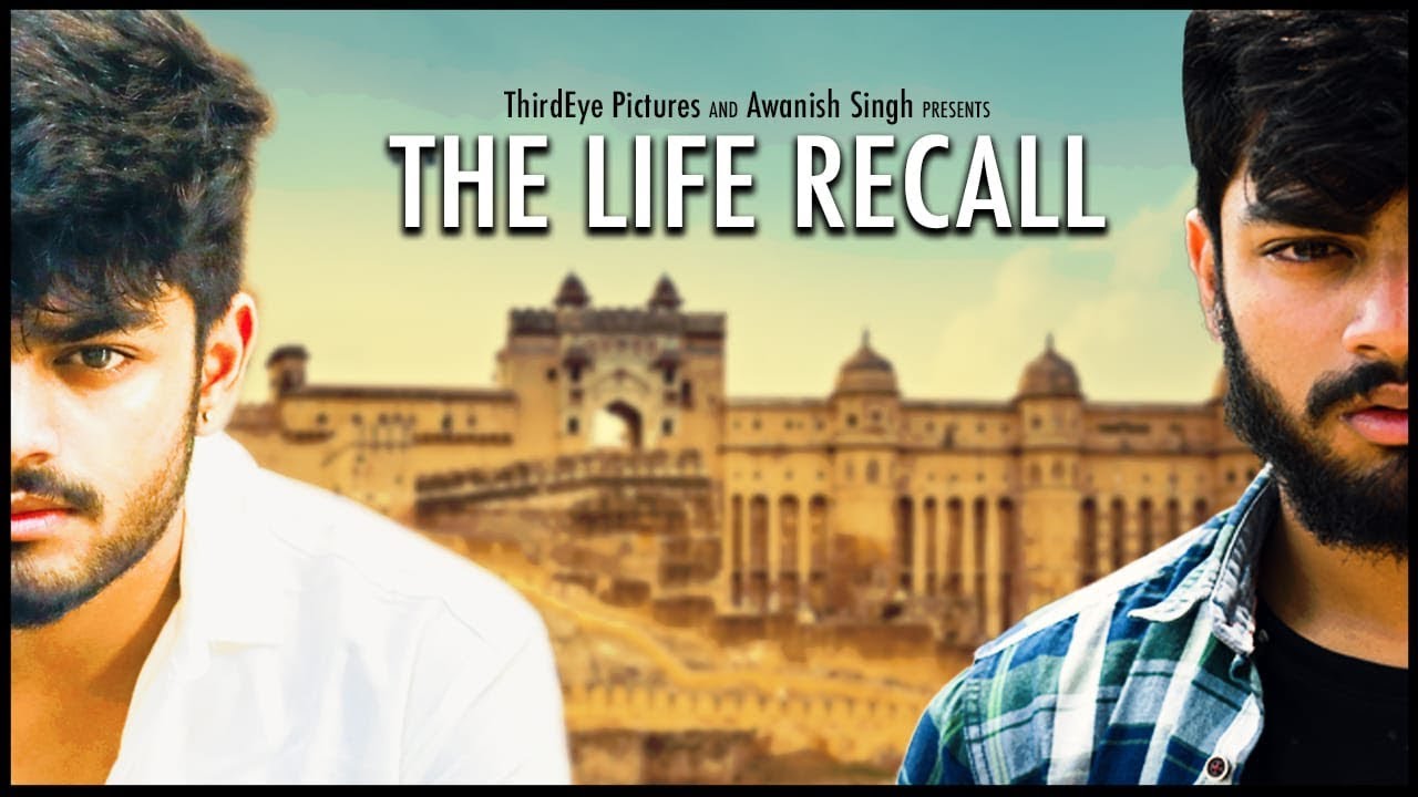 THE LIFE RECALL | Awanish Singh