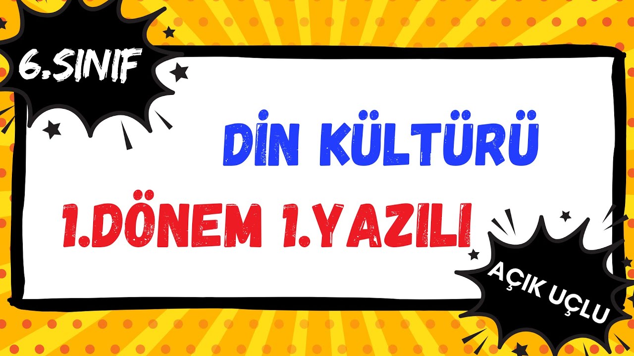 6. Sınıf Din Kültürü 1. Dönem 1. Yazılı | Açık Uçlu Sorular | 2023-2024