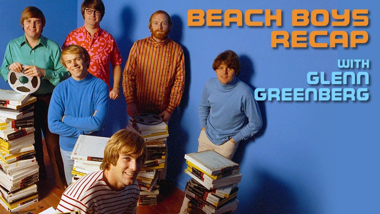 Beach Boys Recap with Glenn Greenberg | #199