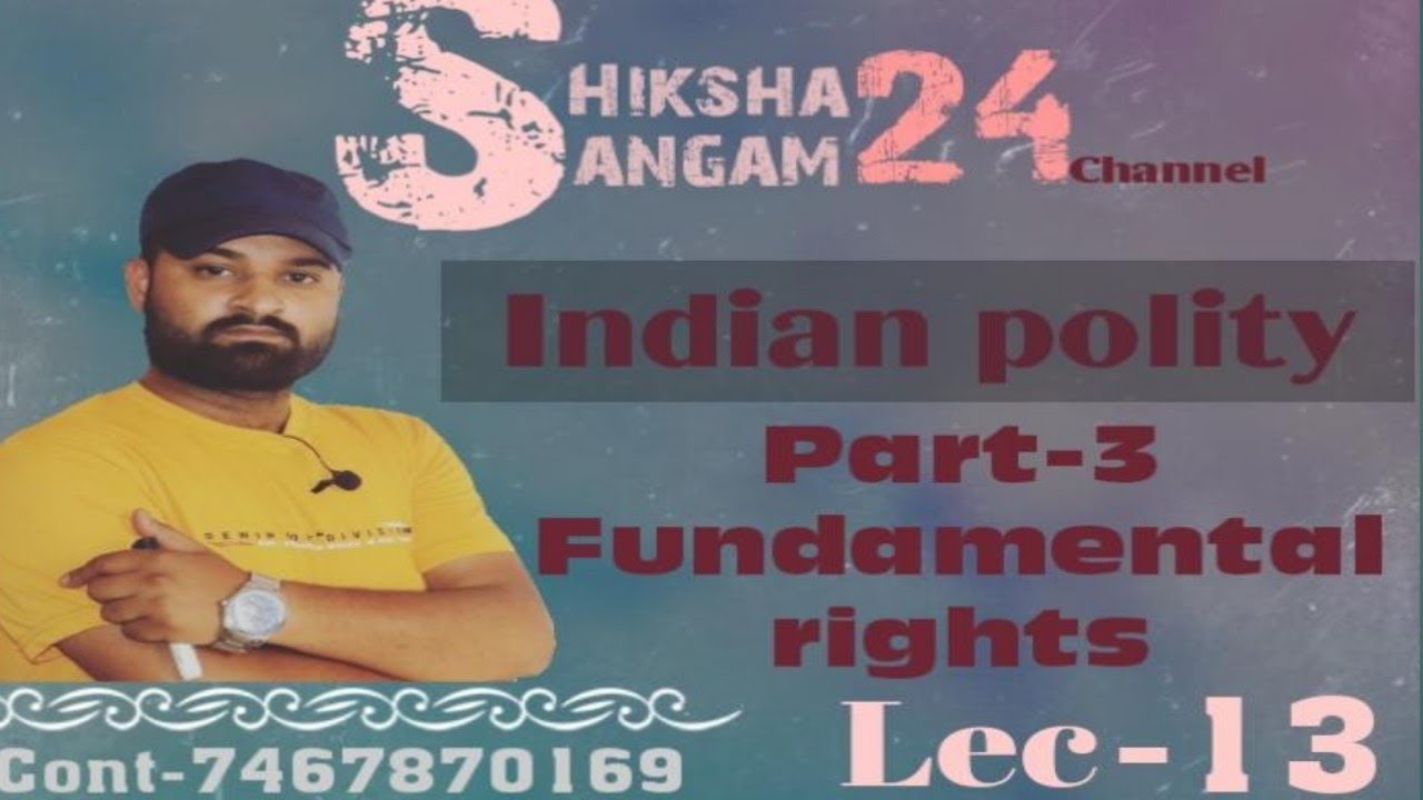 POLITY LEC -13 BY GOURAV SIR || SHIKSHA SANGAM 24