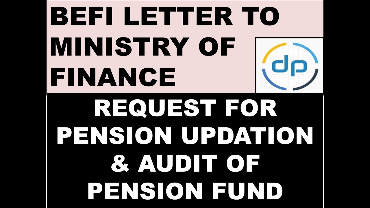 #11th BPS: BEFI LETTER TO MIN. OF FINANCE FOR PENSION UPDATION AND AUDIT OF PENSION FUND