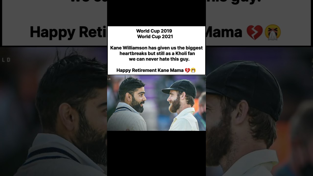 Kane Williamson Announces Retirement From International Cricket 💔 #kanewilliamson #viratkohli #viral