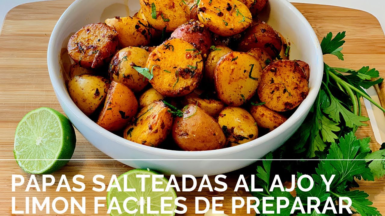 Papas salteadas al ajo y lim&oacute;n f&aacute;ciles de preparar