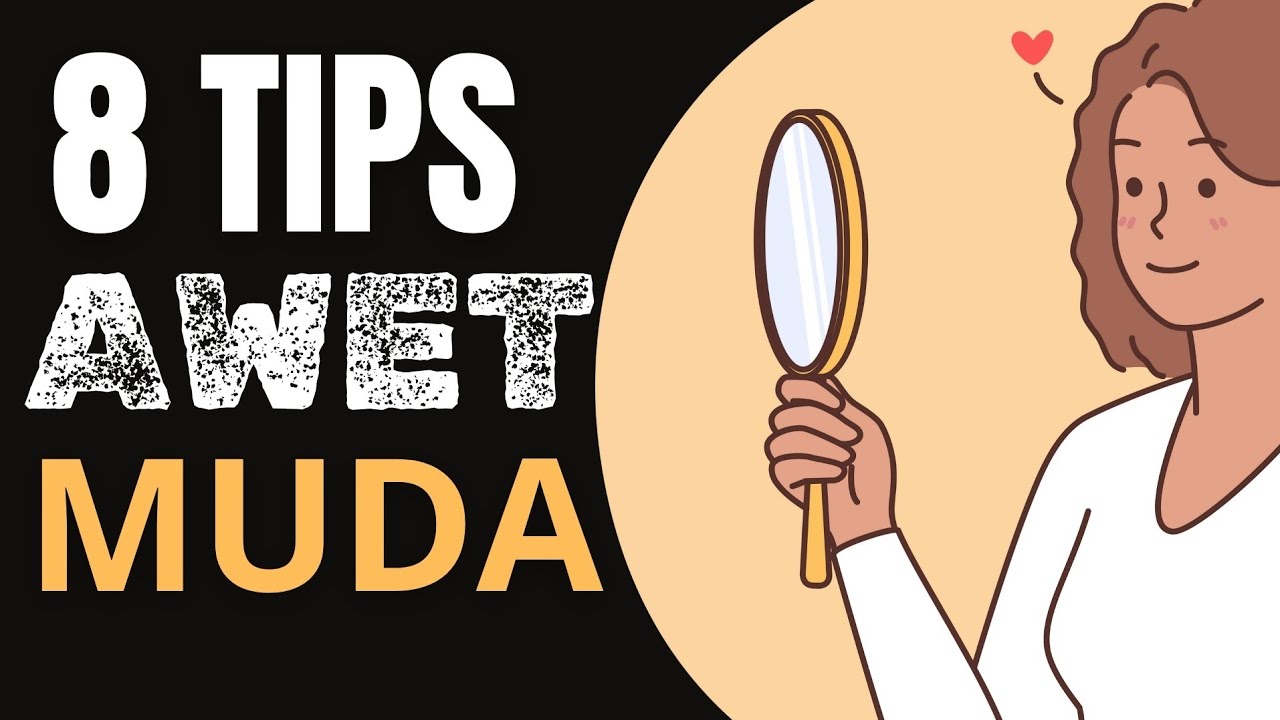 KAMU HARUS TAU!! 8 tips AWET MUDA menurut psikologi | ❤️ Langkah Positif #inspiration