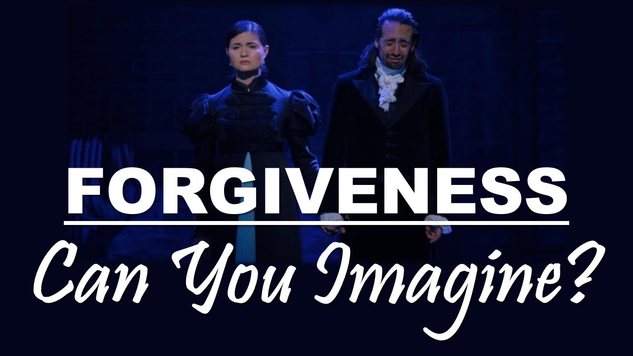 Forgiveness. Can You Imagine?