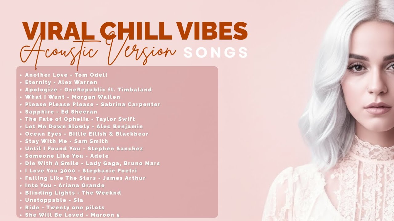 Viral Chill vibes Songs 💗🎼 Trending Chill Pop ✨ Tom Odell, Taylor Swift, Billie Eilish