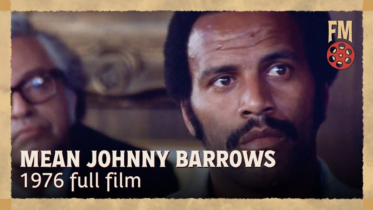 Mean Johnny Barrows (1976) | Full Action Film | Fred Williamson | Roddy McDowall