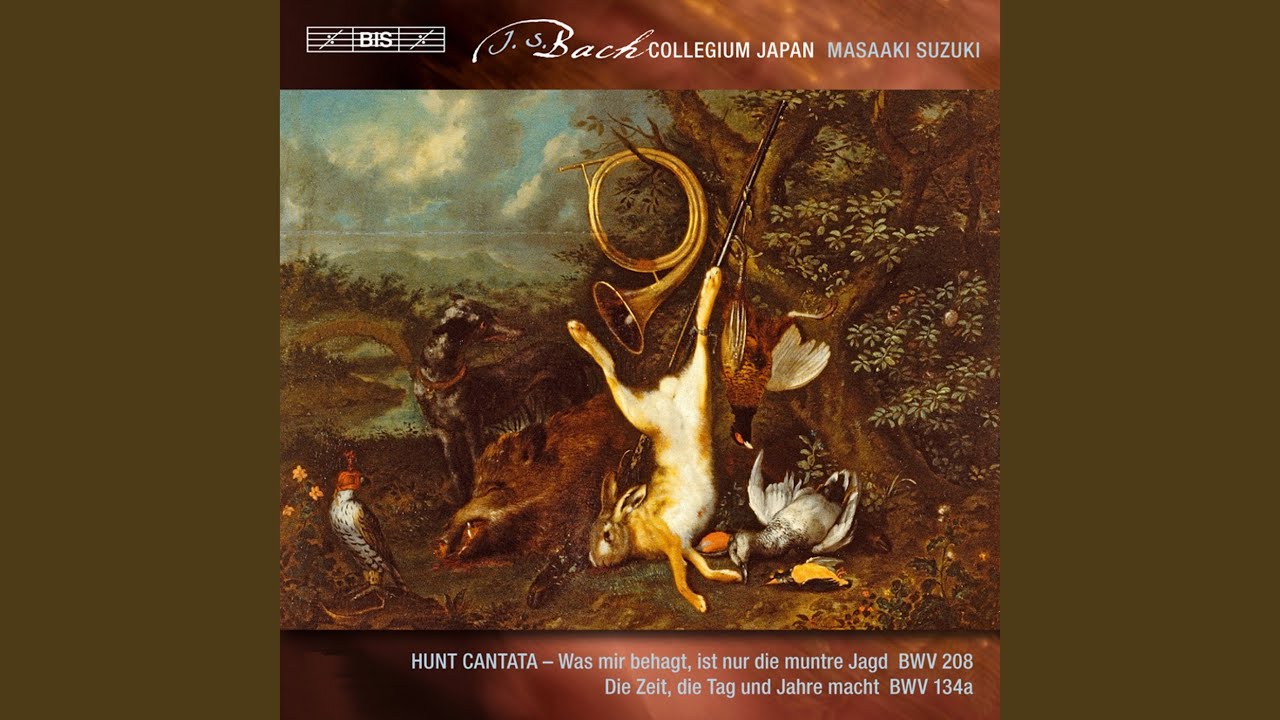 Was mir behagt, ist nur die muntre Jagd, BWV 208 